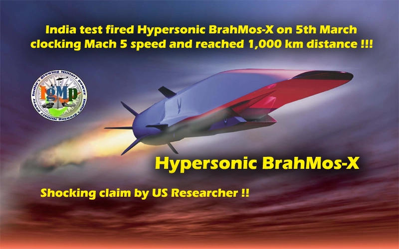 India test fired Hypersonic BrahMos X on March 5