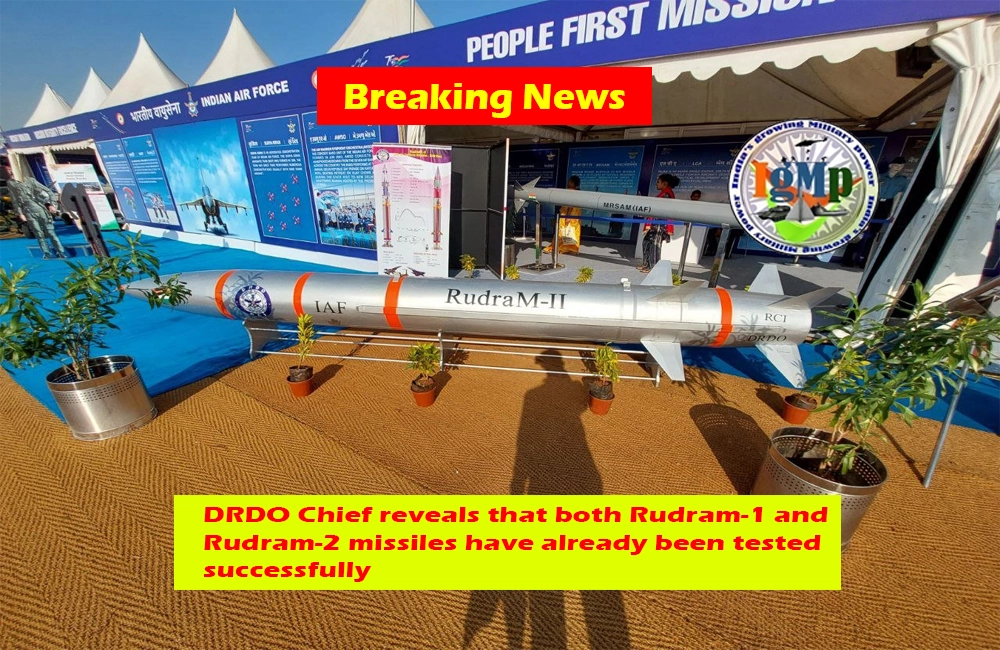 DRDO Chief reveals that Rudram-2 has already been tested