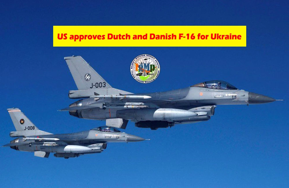 US approves transfer of Danish and Dutch F-16s to Ukraine